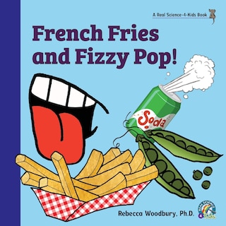 Front cover_French Fries And Fizzy Pop!