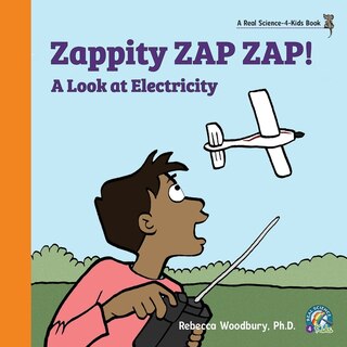 Front cover_Zappity ZAP ZAP! A Look at Electricity