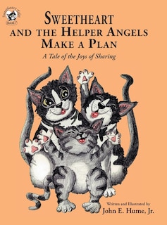 Front cover_Sweetheart and the Helper Angels Make a Plan