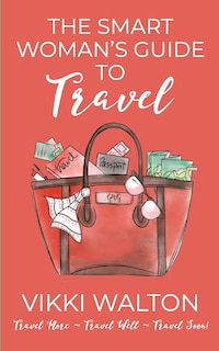 Couverture_The Smart Woman's Guide to Travel