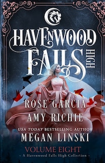 Havenwood Falls High Volume Eight: A Havenwood Falls High Collection