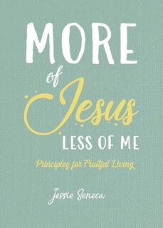 Front cover_More of Jesus, Less of Me