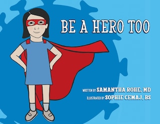 Be a Hero Too