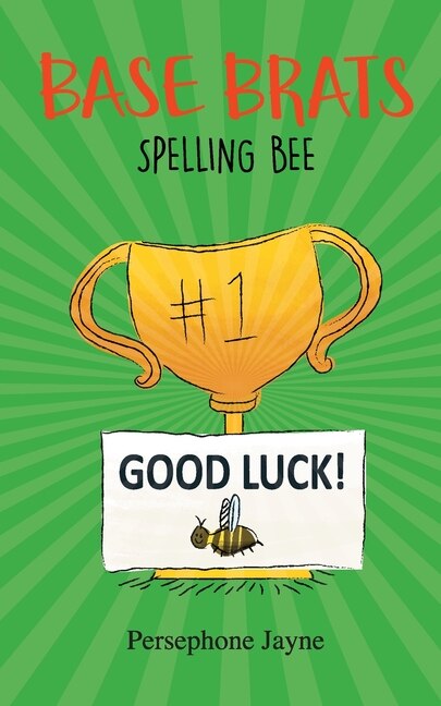 Base Brats: Spelling Bee