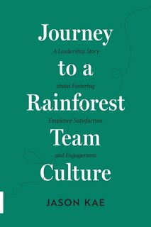 Front cover_Journey to a Rainforest Team Culture