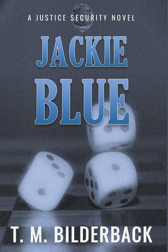 Front cover_Jackie Blue - A Justice Security Novel