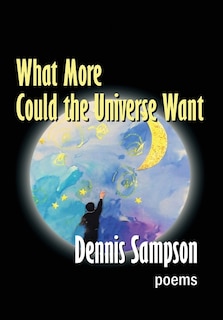 Couverture_What More Could the Universe Want
