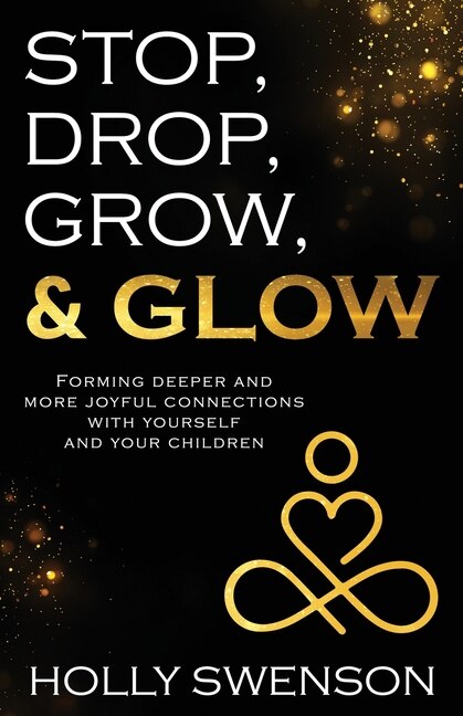 Front cover_Stop, Drop, Grow, & Glow