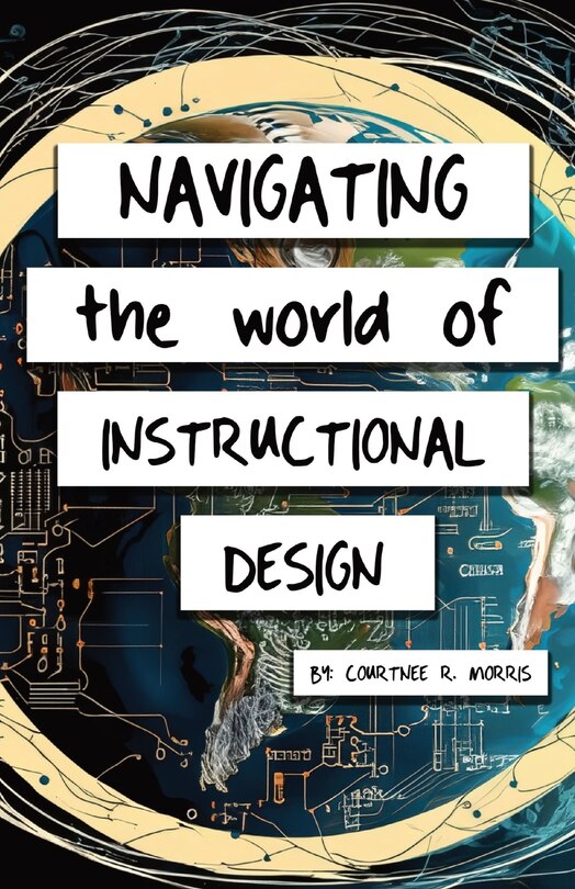 Couverture_Navigating the World of Instructional Design