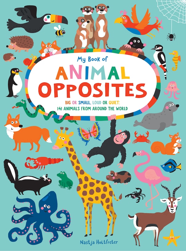 Front cover_My Book Of Animal Opposites
