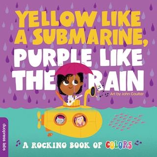 Front cover_Yellow Like A Submarine, Purple Like The Rain