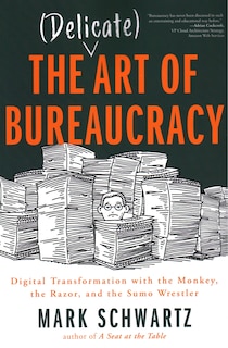 Front cover_The Delicate Art of Bureaucracy