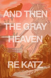 Front cover_And Then The Gray Heaven