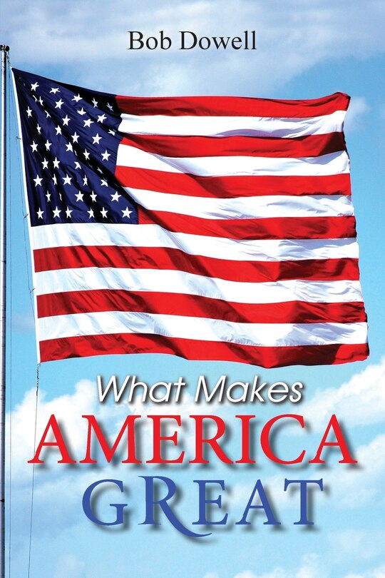 Front cover_What Makes America Great