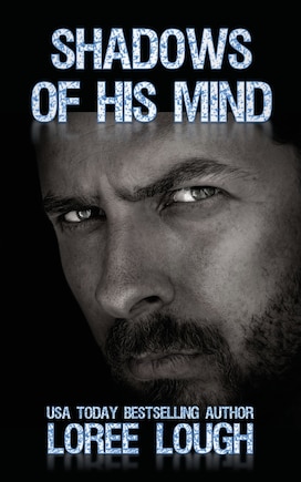 Shadows of His Mind: Book 2 of The Shadows Series