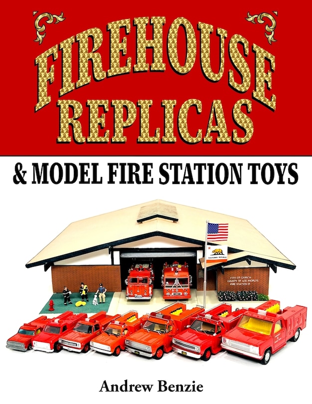 Couverture_Firehouse Replicas & Model Fire Station Toys