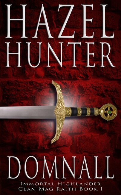 Couverture_Domnall (Immortal Highlander, Clan Mag Raith Book 1)
