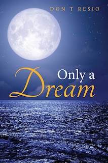 Front cover_Only A Dream
