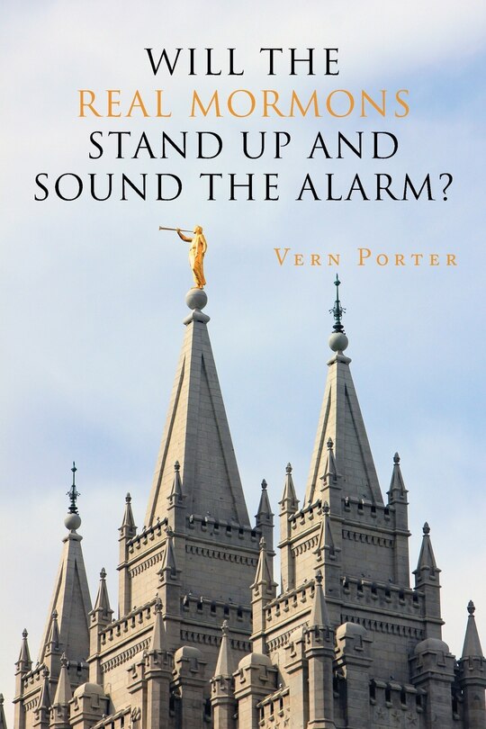 Couverture_Will The  Real Mormons  Stand Up And  Sound The Alarm?