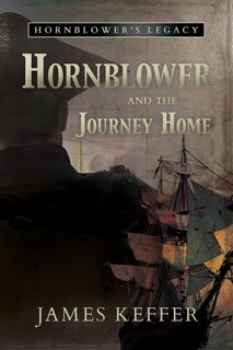 Front cover_Hornblower and the Journey Home