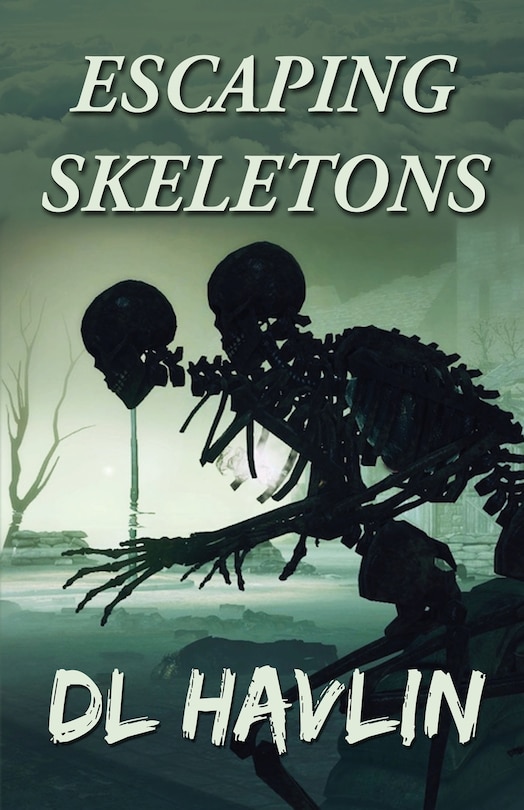 Front cover_Escaping Skeletons