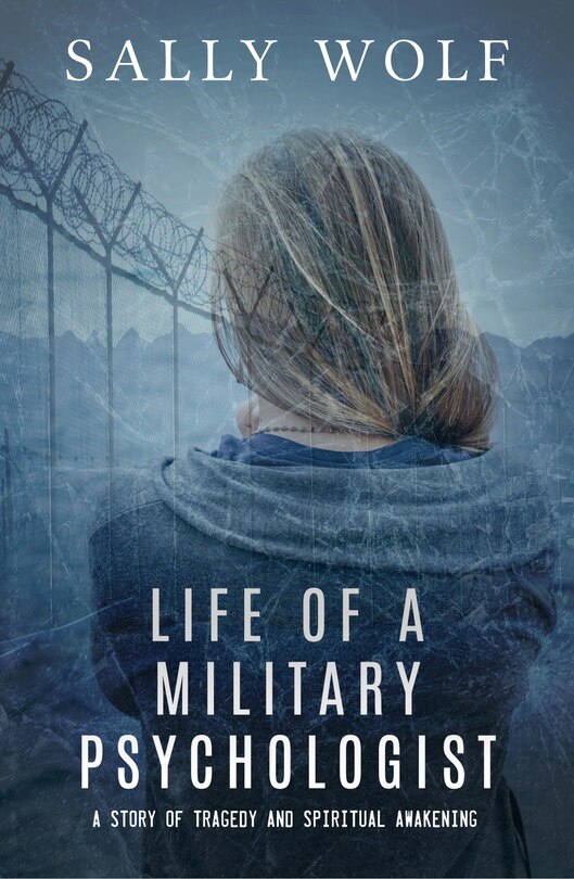 Front cover_Life Of A Military Psychologist