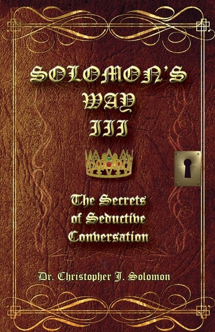 Couverture_Solomon's Way III; The Secrets of Seductive Conversation