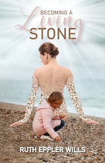 Front cover_Becoming A Living Stone