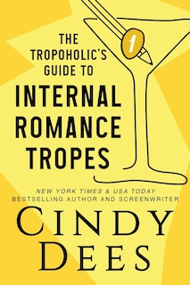 Couverture_The Tropoholic's Guide to Internal Romance Tropes