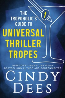 Couverture_The Tropoholic's Guide to Universal Thriller Tropes