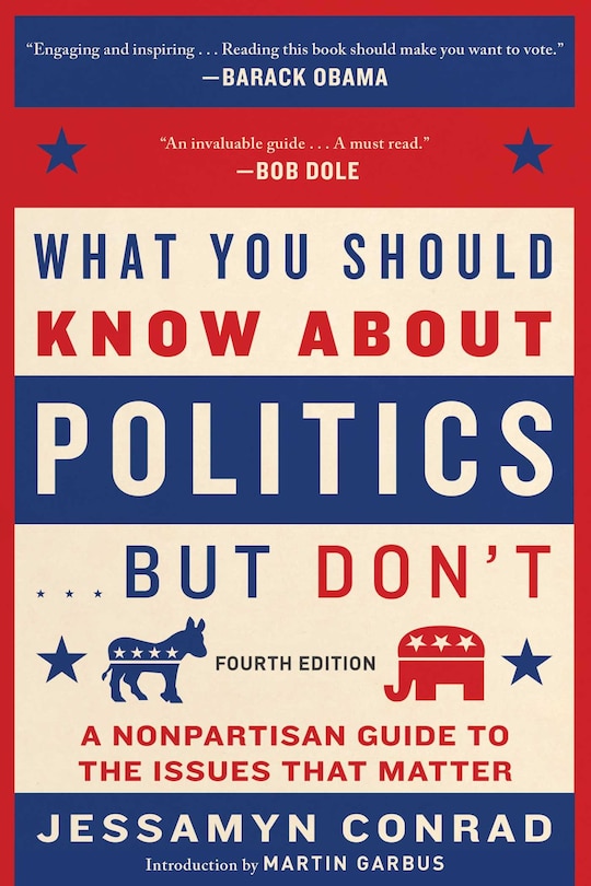 Front cover_What You Should Know About Politics . . . But Don't, Fourth Edition