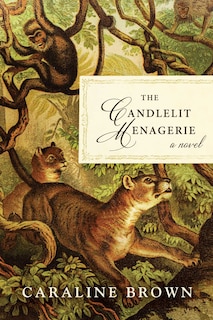 Front cover_The Candlelit Menagerie