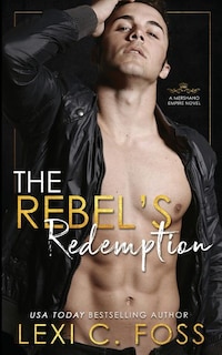 The Rebel's Redemption