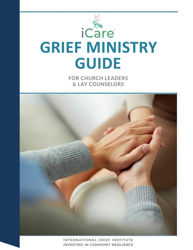Front cover_iCare Grief Ministry Guide