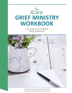 Couverture_iCare Grief Ministry Workbook