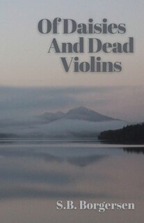 Couverture_Of Daisies and Dead Violins