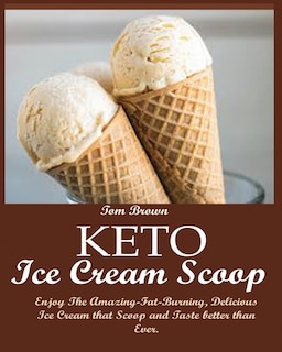 Couverture_Keto Ice Cream Scoop