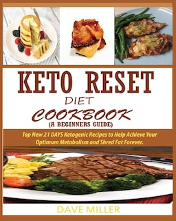 Couverture_Keto-Reset Diet Cookbook (a Beginner's Guide)