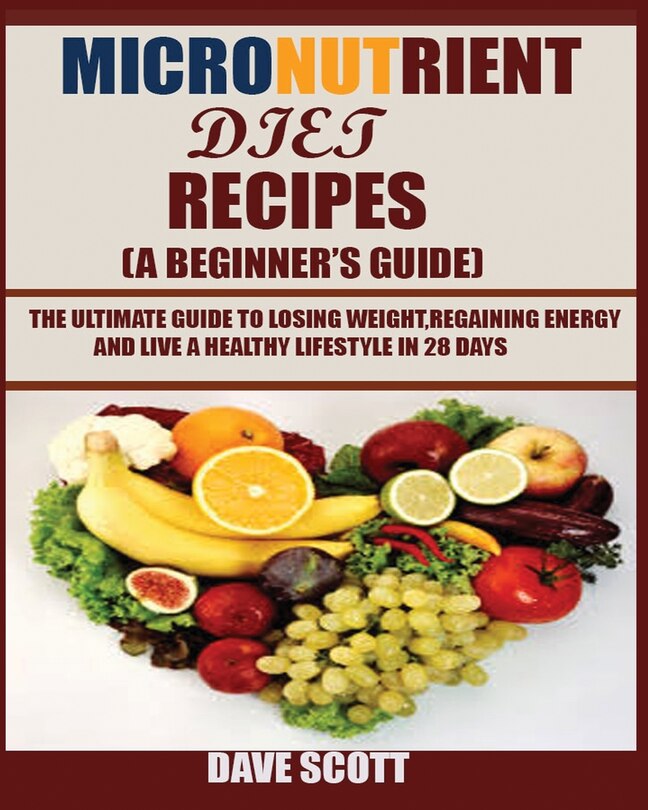 Couverture_Micronutrient Diet Recipes (a Beginner's Guide)