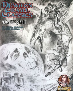 Couverture_Dungeon Crawl Classics #71: The 13th Skull - Sketch Cover
