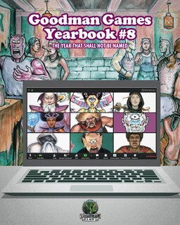 Couverture_Goodman Games Yearbook #8 - The Year That Shall Not Be Named