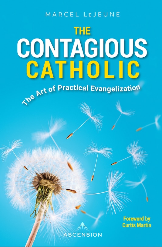 The Contagious Catholic