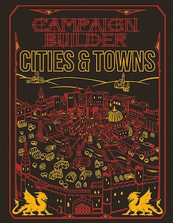 Front cover_Campaign Builder: Cities and Towns (5e) Limited Edition