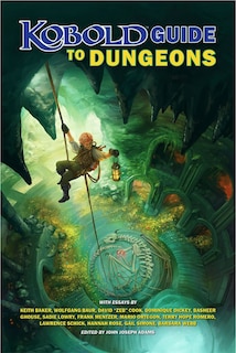 Front cover_Kobold Guide to Dungeons