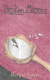 Front cover_Broken Mirrors