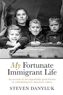 Couverture_My Fortunate Immigrant Life