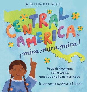 Couverture_Central America, ¡Mira, Mira, Mira!