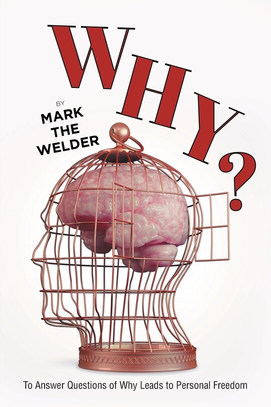 WHY?: To Answer Questions of Why Leads to Personal Freedom