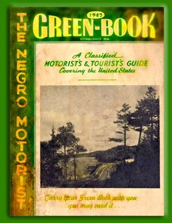 Front cover_The Negro Motorist Green Book 1947