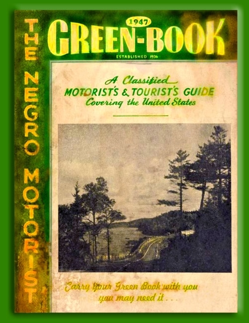 Front cover_The Negro Motorist Green Book 1947